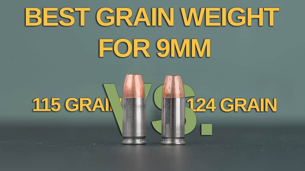115 Grain vs 124 Grain – 9mm Pistol Puzzler