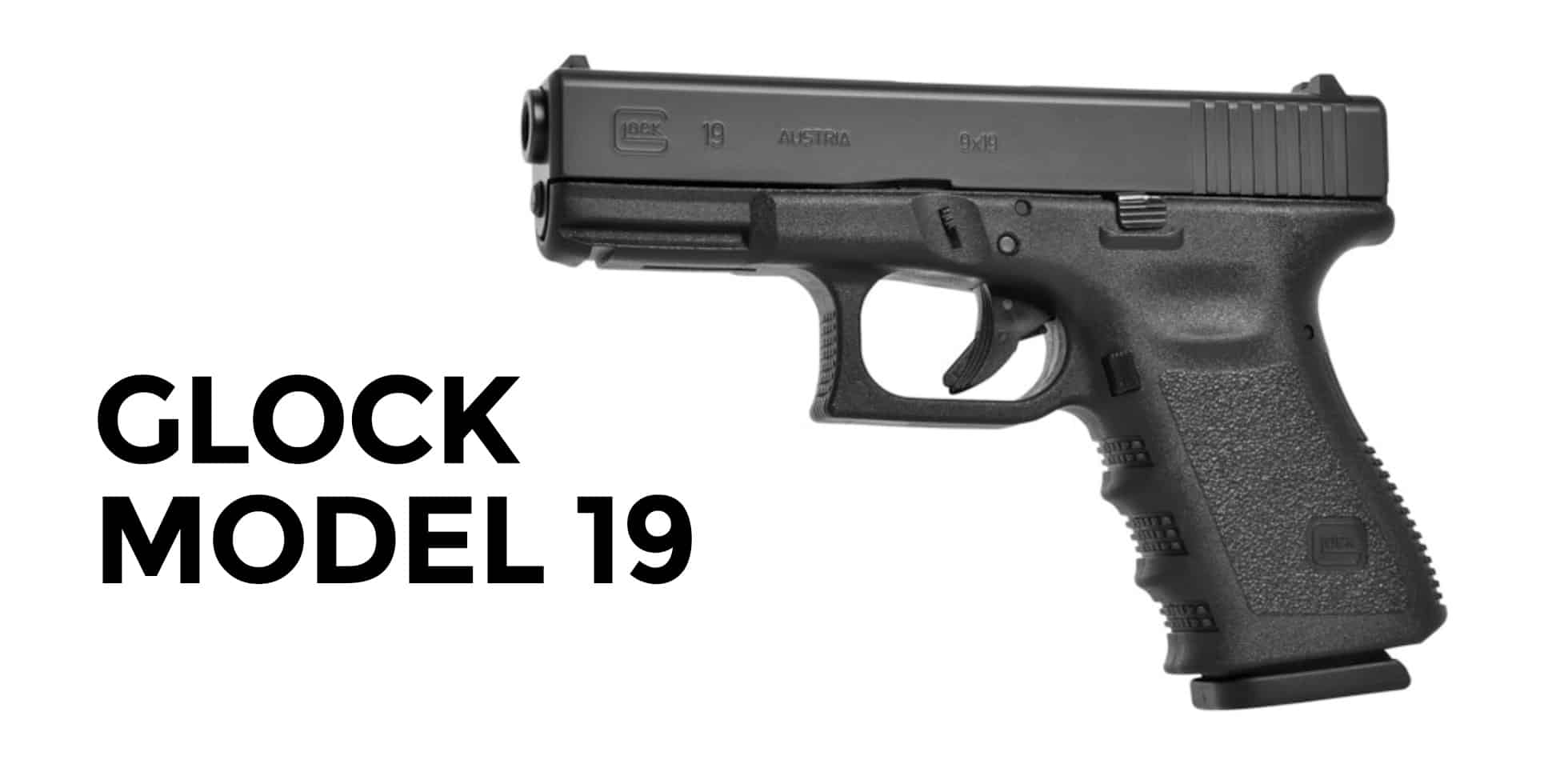 A Glock 19 is one of the best values in guns