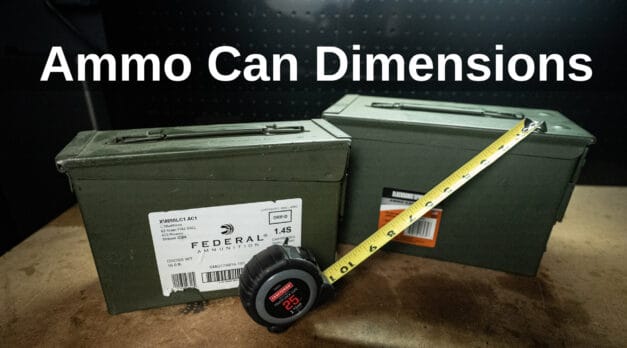 Ammo Can Dimensions
