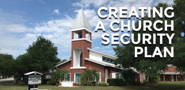 Does Your Church Need A Church Security Plan?