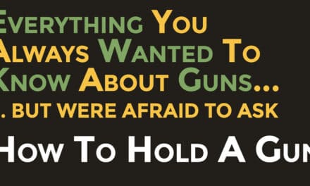 How To Hold A Gun