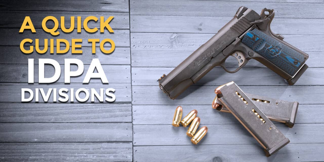 Let's Look At IDPA Divisions AmmoMan School of Guns Blog