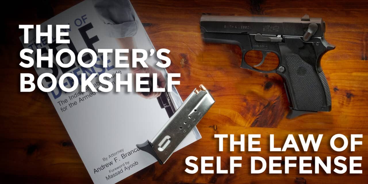 Book Review: The Law Of Self Defense