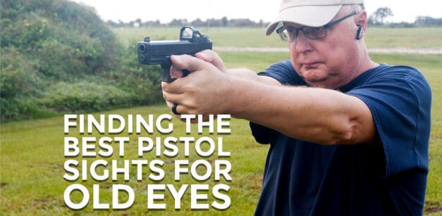 Best Pistol Sights For Old Eyes