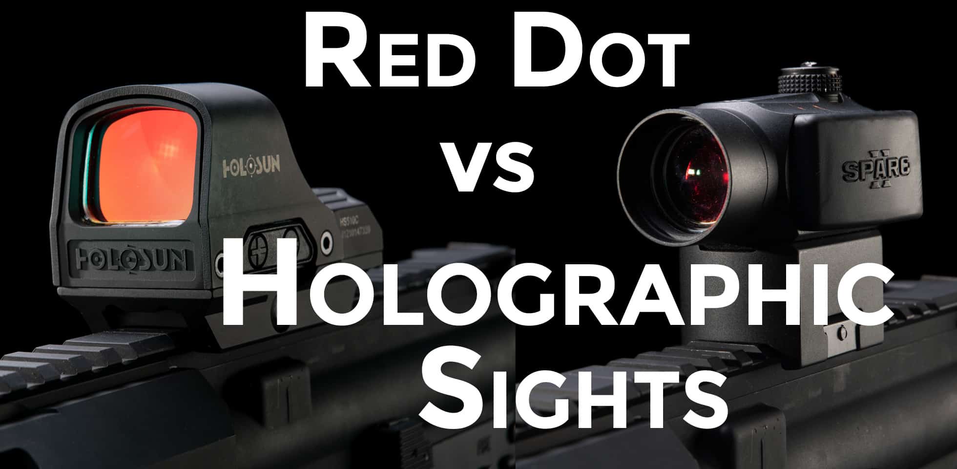 Red vs Holographic Sights - AmmoMan School of Guns Blog
