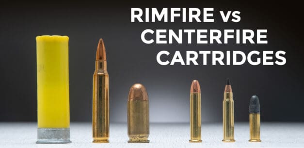 Rimfire vs. Centerfire