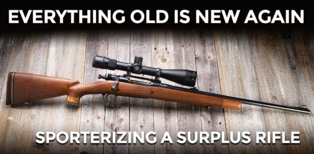 The Sporterized Rifle
